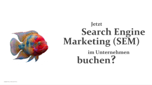 Search Engine Marketing (SEM)