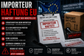 Importeur Haftung EU – warum Sie haften, obwohl Sie nichts produziert haben